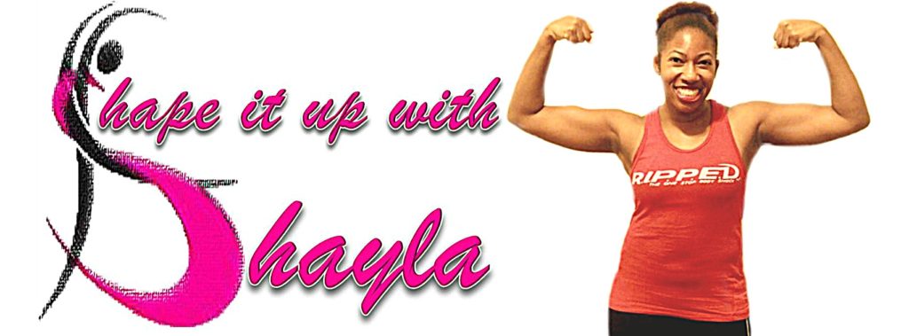 Shape It Up With Shayla