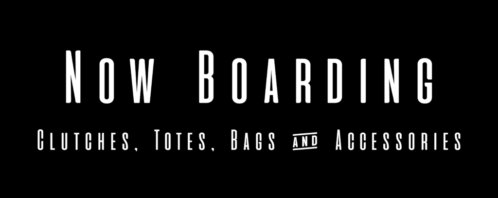 Now Boarding Bags